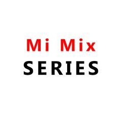 Mi Mix